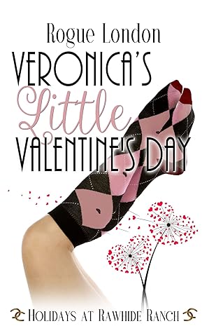 Veronica's Little Valentine's Day (Holidays at Rawhide Ranch #35)