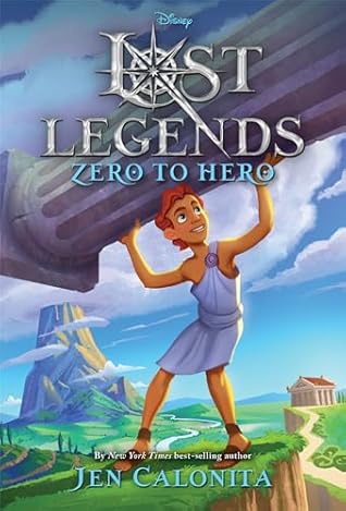 Zero to Hero (Lost Legends #4)