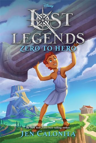 Zero to Hero (Lost Legends #4)