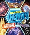 Beyond Infinity: Exploring the Secrets of the Universe With the James Webb Space Telescope