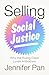 Selling Social Justice: Why the Ruling Class Loves Antiracism