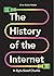 The History of the Internet in Byte-Sized Chunks