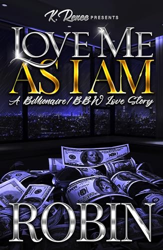 Love Me As I Am: A Billionaire/BBW Love Story (Kindle Edition)