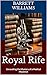 Royal Rife: Unraveling the ...