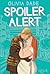 Spoiler Alert (Spoiler Alert, #1)