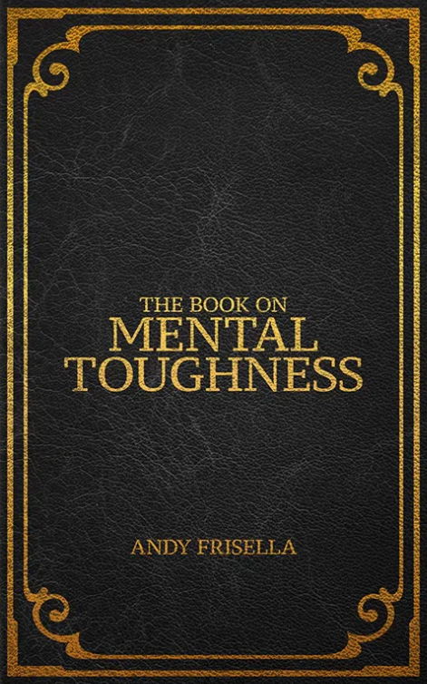 The Book on Mental Toughnes
