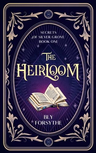 The Heirloom: Secrets of Silver Grove: Book One (Kindle Edition)