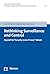 Rethinking Surveillance and Control: Beyond the "Security versus Privacy" Debate (Sicherheit und Gesellschaft. Freiburger Studien des Centre for Security and Society Book 12)