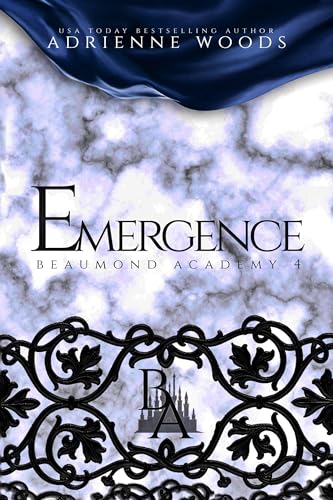 Emergence (Beaumond Academy Book 4)
