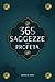 365 Saggezze del Profeta Mu...