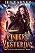 Cinders of Yesterday: (Legacy of Shadows #1)