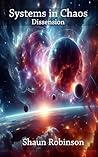 Systems in Chaos: Dissension