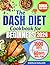 DASH Diet Cookbook for Begi...