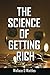The Science of Getting Rich