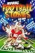 Inspiring Football Stories ...