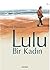 Lulu: Bir Kadın