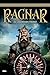 Ragnar. El legendario vikingo (Dioses y héroes vikingos nº 1) (Spanish Edition)