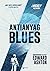 Antianyag blues (Mickey7, #2)