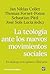 La teología ante los nuevos movimientos sociales by Sebastian Pittl