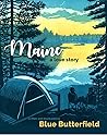 Maine, A Love Story