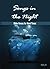 Songs in the Night (NKJV): ...