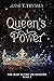 A Queen's Power (The Light Within The Shadows #3)