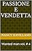 Passione e vendetta (Wanted...
