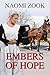 Embers of Hope by Naomi Zook