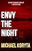 Envy the Night