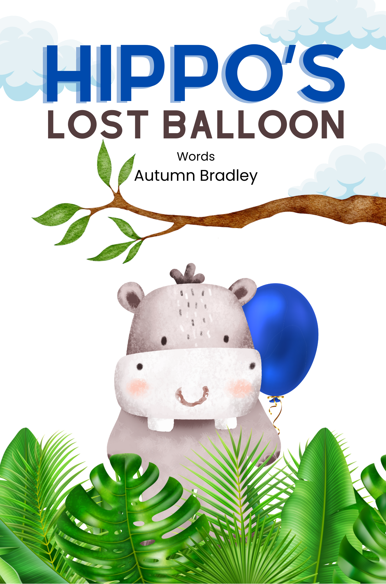 Hippo’s Lost Balloon (Sloth & Friends, Book 2)