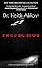 Projection by Keith Ablow