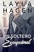 Un soltero excepcional (Solteros Muy Irresistibles) (Spanish Edition)