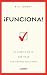 ¡Funciona! El librito rojo que hace tus sueños realidad (Spanish Edition)