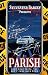 Parish by Sylvester Barzey Parish by Sylvester Barzey