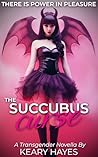 THE SUCCUBUS CURS...