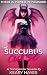 THE SUCCUBUS CURSE by Keary Hayes THE SUCCUBUS CURSE by Keary Hayes