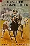 Heather at Magpie Creek by Ruth M. Hawker