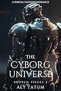 The Cyborg Universe