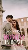 Romeo in Rome by Laura L.A. Mariani