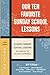 Our Ten Favorite Sunday School Lessons by Rev. Bill Kilday