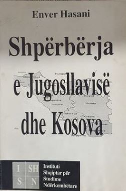 Shpërbërja e ish-Jugosllavisë dhe Kosova : aspekte politiko-juridike
