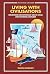 Living with Civilisations by Wang Gungwu Living with Civilisations by Wang Gungwu