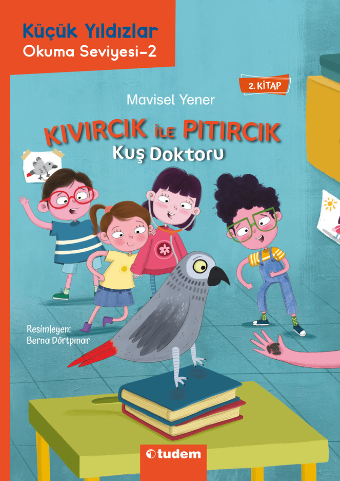 Kuş Doktoru: Küçük Yıldızlar Okuma Seviyesi-2