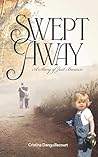 Book cover for Swept Away: A Story of Just Because