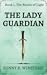 The Lady Guardian by Sunny R. Winstead