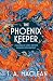 The Phoenix Keeper