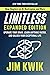 Limitless Expanded Edition: Upgrade Your Brain, Learn Anything Faster, and Unlock Your Exceptional Life