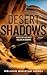 Desert Shadows: A Fantasy Fiction Series (Desert Shadows Saga Book 2)