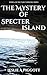 The Mystery of Specter Isla...
