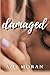 Damaged